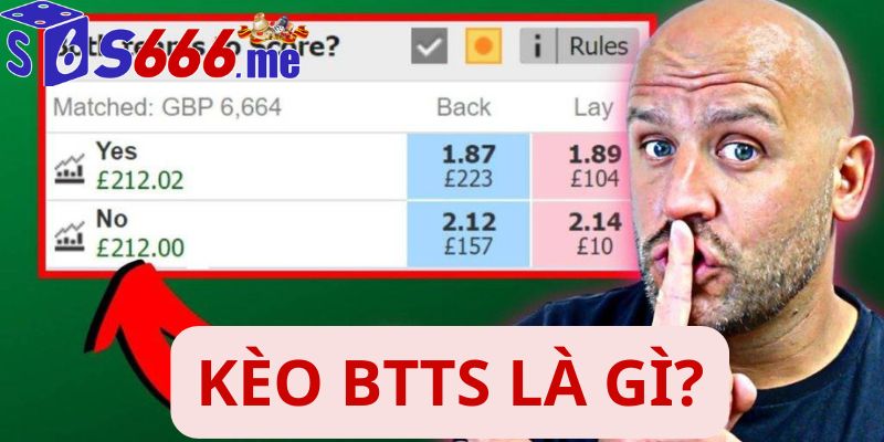 Kèo btts là gì