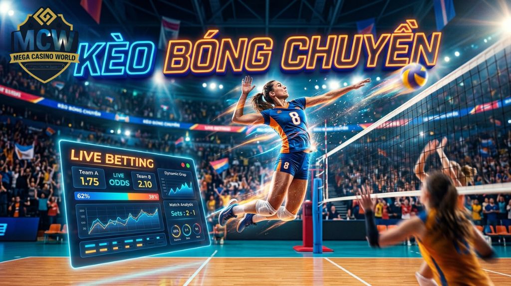 Kèo Bóng Chuyền – Cách Đọc Và Soi Kèo Chuẩn Nhất