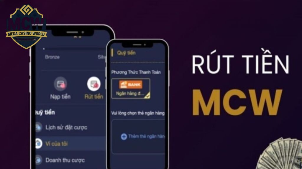 Vì Sao Việc Rút Tiền MCW Lại Cần Thiết